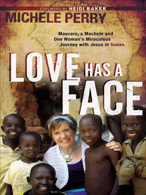 Title details for Love Has a Face by Michele Perry - Available